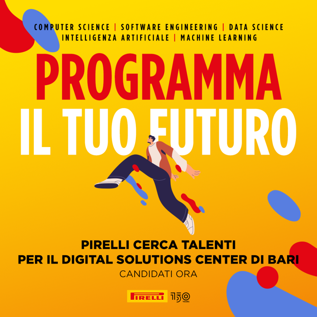 Pirelli assume bari avviate le selezioni per assumere 50 giovani presso il nuovo Digital Solutions Center di Bari